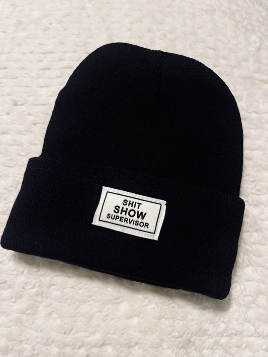 Sh*t Show Supervisor Beanie